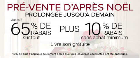 Jusqu'à 65% de rabais sur tout + 10% de rabais sur les toiles à rouleau et stores cellulaires