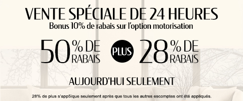 50% + 28% de rabais supplémentaire sur tout