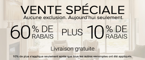 60% + 10% de rabais supplémentaire sur tout