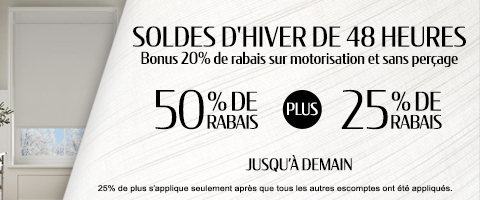 50% + 25% de rabais supplémentaire