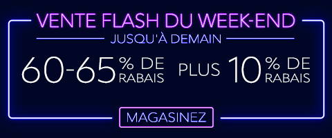 60-65% de rabais sur tout plus 10% supplémentaire