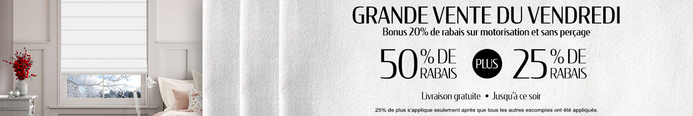 50% + 25% de rabais supplémentaire