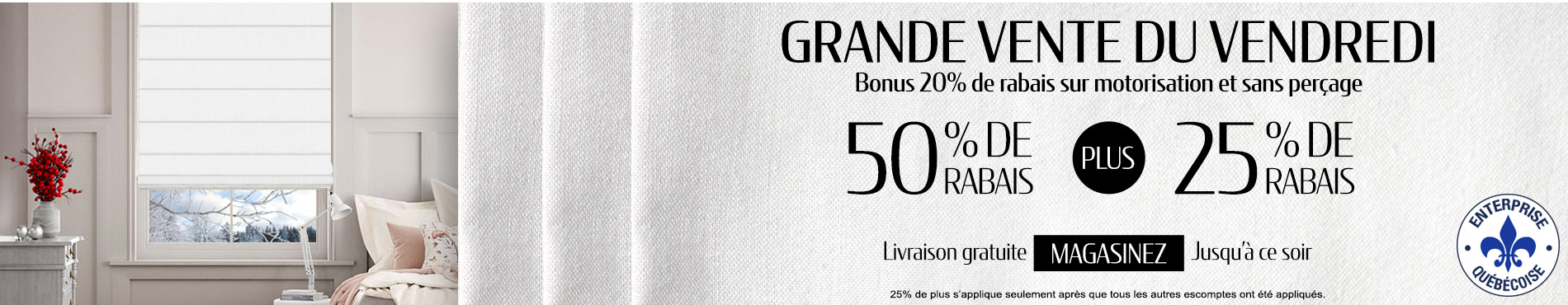 50% de rabais sur tout + 25% de rabais