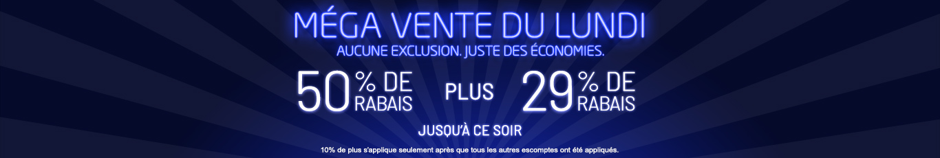 50% de rabais sur tout + 29% de rabais