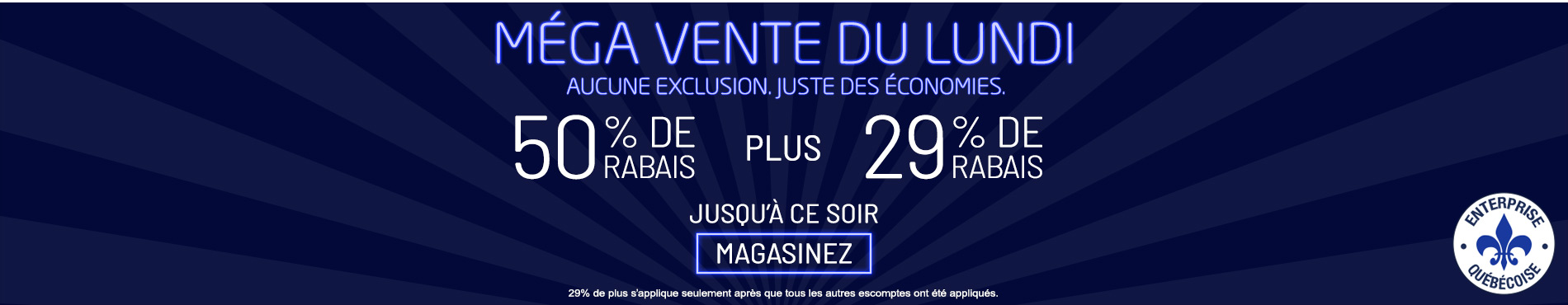 50% de rabais sur tout + 29% de rabais