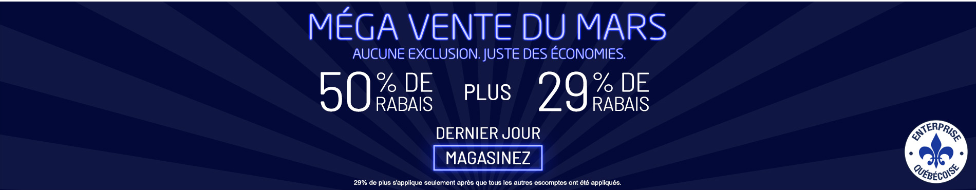 50% de rabais sur tout + 29% de rabais