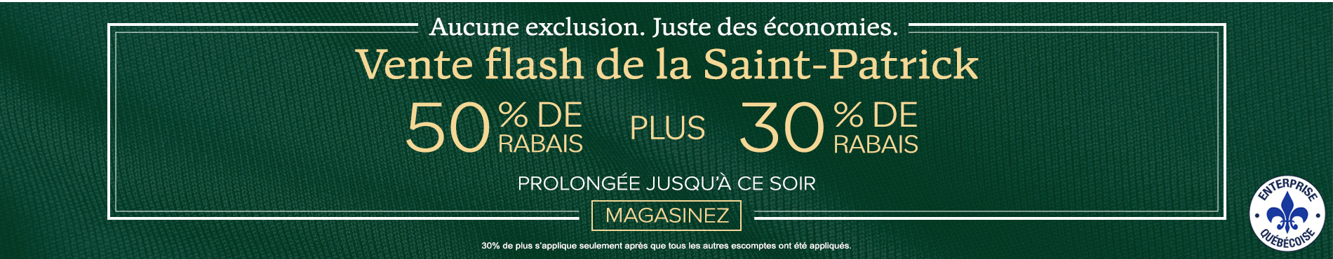 50% de rabais sur tout + 30% de rabais