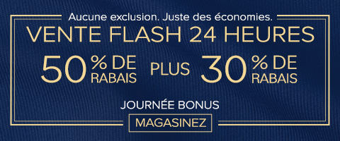 50% de rabais sur tout + 30% de rabais