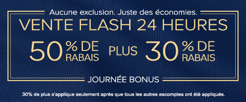 50% de rabais sur tout + 30% de rabais