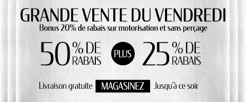 50% de rabais sur tout + 25% de rabais
