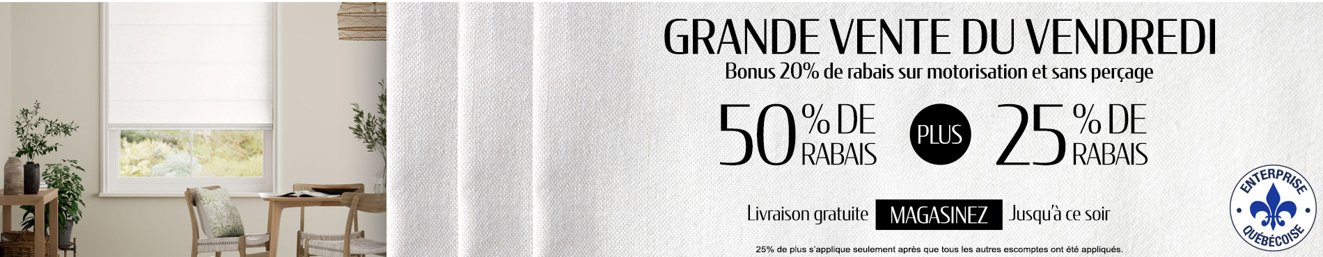 50% de rabais sur tout + 25% de rabais