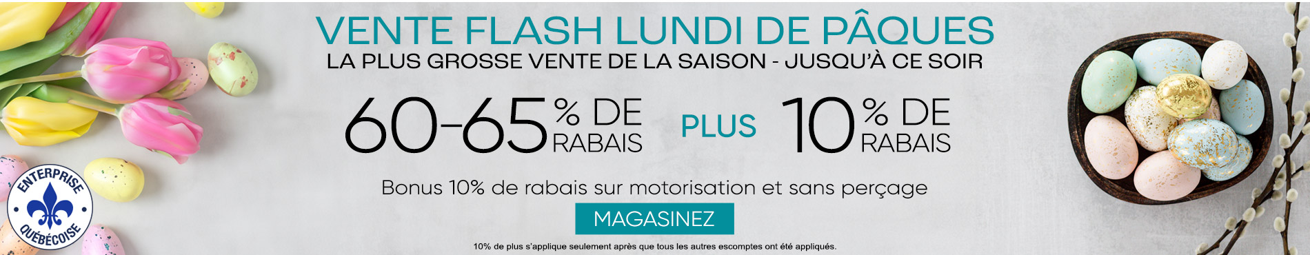 60-65% de rabais sur tout + 10% supplémentaire