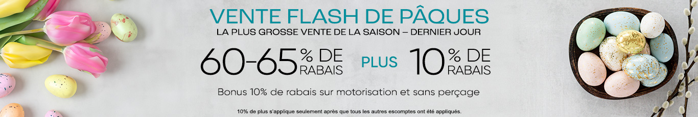 60-65% de rabais sur tout + 10% supplémentaire