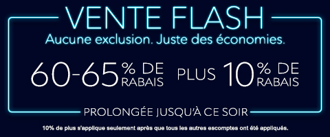60-65% de rabais sur tout + 10% supplémentaire