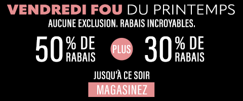 50% de rabais sur tout + 30% de rabais