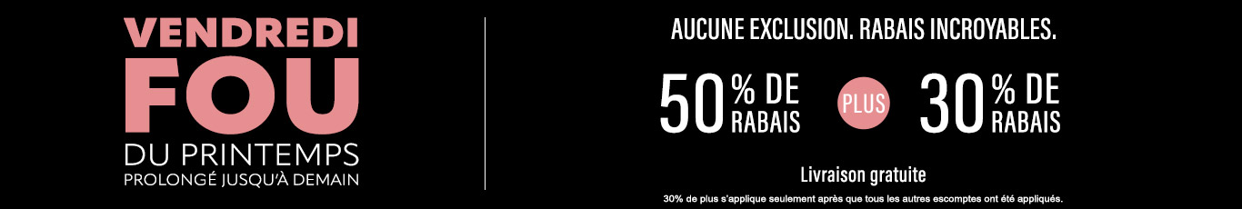 50% de rabais sur tout + 30% de rabais