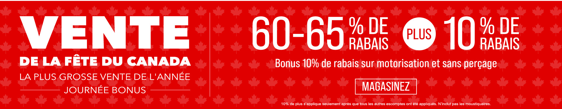60-65% de rabais sur tout + 10% supplémentaire