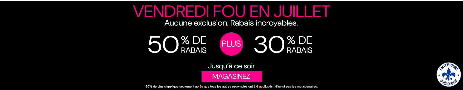 50% de rabais sur tout + 30% de rabais