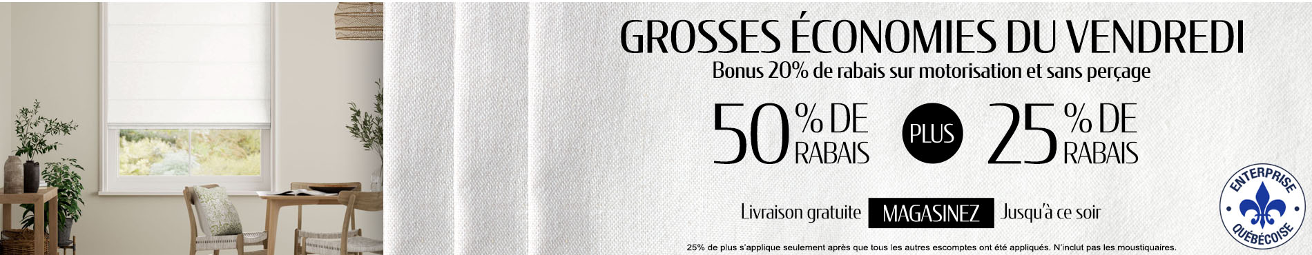 50% de rabais sur tout + 25% de rabais