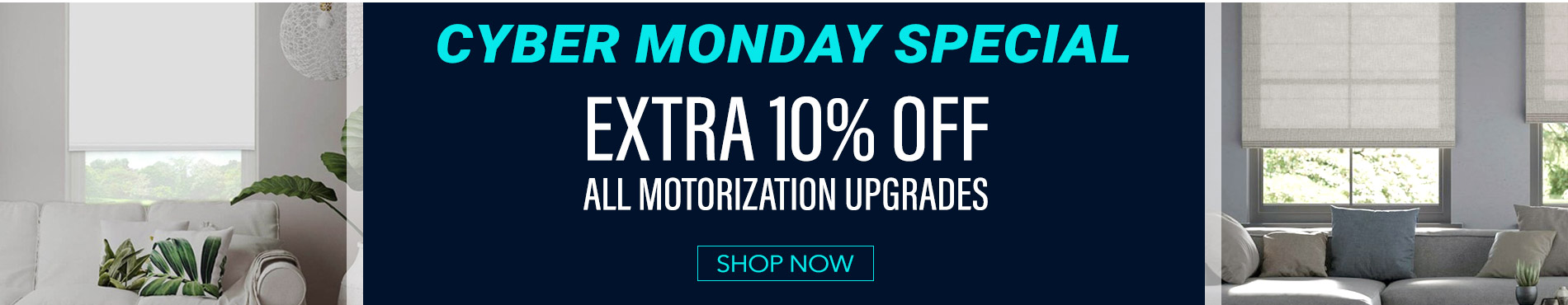 Extra 10% off all motorization upgrades