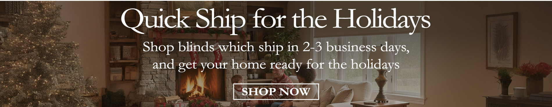 Quick Ship for the Holidays