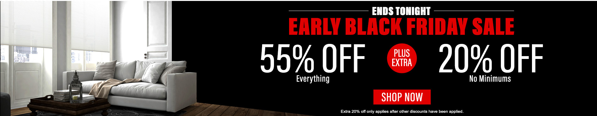 55% off everything + 20% off