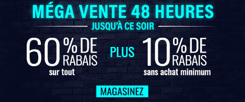 60% + 10% de rabais supplémentaire sur tout