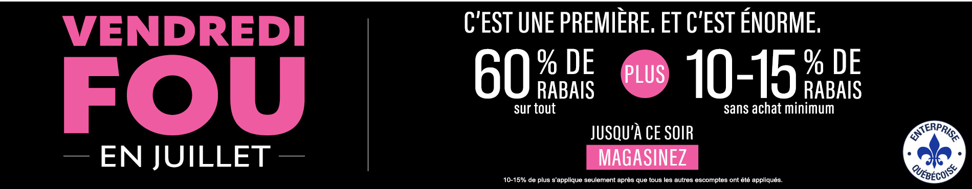 60% + 10 - 15% supplémentaire sur tout