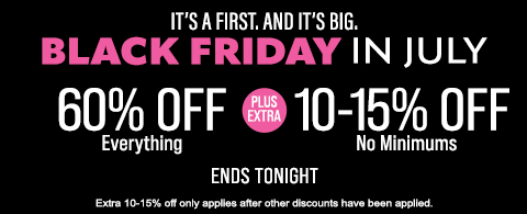 60% + extra 10 - 15% off everything