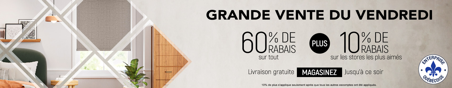 60% de rabais sur tout + 10% supplémentaire sur les stores les plus aimés