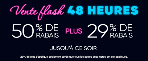 50% de rabais sur tout + 29% de rabais sur les toiles à rouleau et stores cellulaires