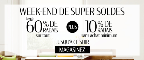 Jusqu'à 60% + 10% de rabais supplémentaire sur tout