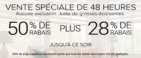 50% + 28% de rabais supplémentaire sur tout