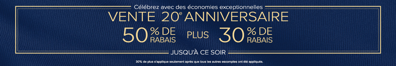 50% + 28% de rabais supplémentaire sur tout