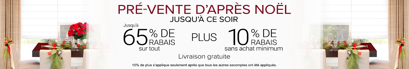 Jusqu'à 65% de rabais sur tout + 10% de rabais