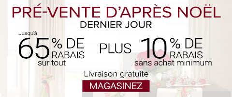 Jusqu'à 65% de rabais sur tout plus 10% supplémentaire