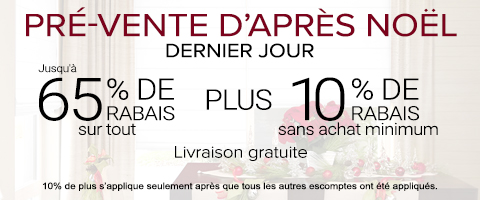 Jusqu'à 65% de rabais sur tout + 10% de rabais sur les toiles à rouleau et stores cellulaires