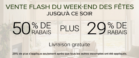 50% de rabais sur tout + 29% de rabais