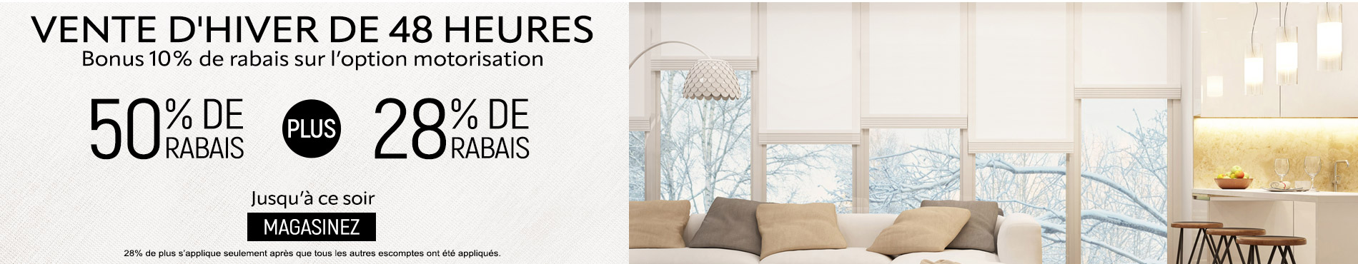 50% + 28% de rabais supplémentaire sur tout