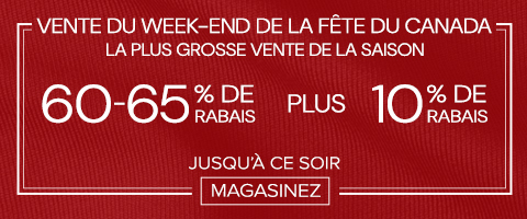 60-65% de rabais sur tout plus 10% supplémentaire