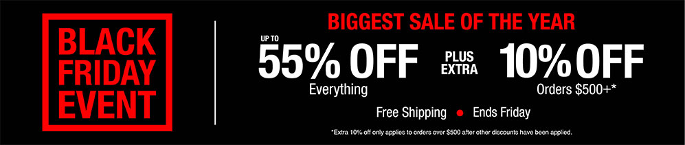 Up to 55% off everything plus extra 10% off orders $500+