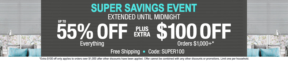 Up to 55% off everything plus extra $100 off orders $1,000+
