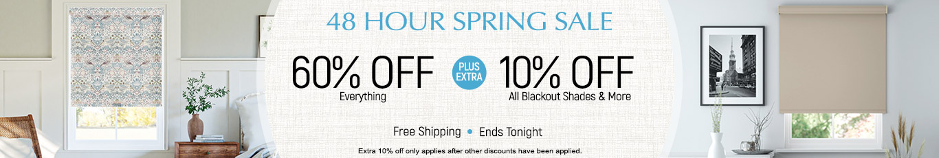 Up to 60% off everything + 10% off All Blackout Shades & More