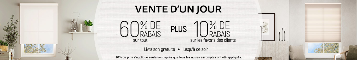 60% de rabais sur tout + 10% supplémentaire sur les favoris des clients