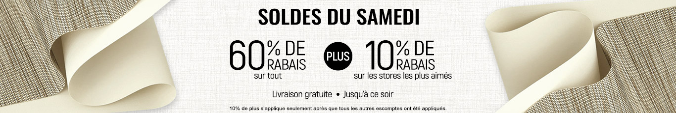 60% de rabais sur tout + 10% supplémentaire sur les stores les plus appréciés