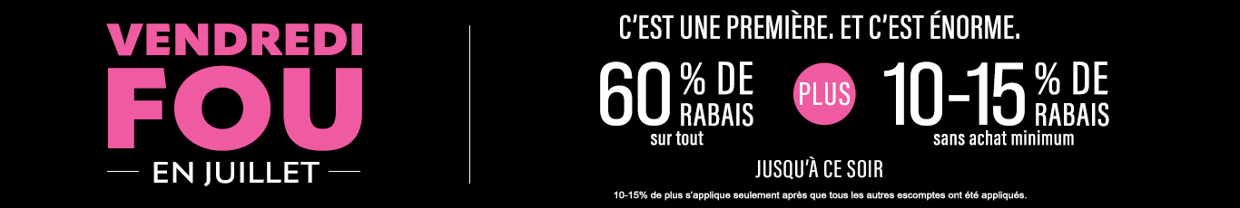 60% + 10 - 15% supplémentaire sur tout