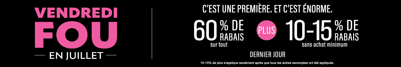 60% + 10 - 15% supplémentaire sur tout