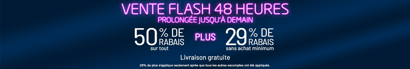 50% de rabais sur tout + 29% de rabais