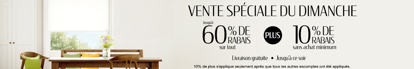 Jusqu'à 60% + 10% de rabais supplémentaire sur tout