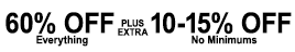 60% + 10-15% off everything